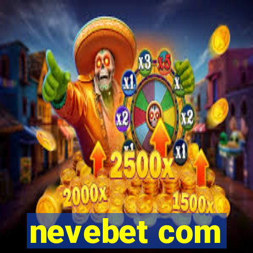 nevebet com